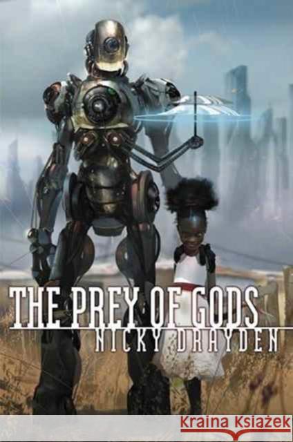 The Prey of Gods Nicky Drayden 9780062493033 Voyager