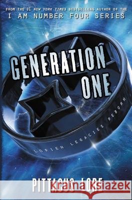 Generation One Lore, Pittacus 9780062493705 HarperCollins