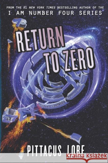 Return to Zero Lore, Pittacus 9780062493804 HarperCollins