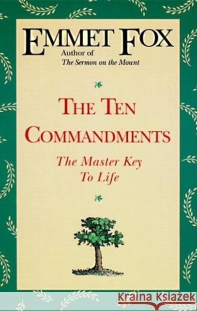 The Ten Commandments Fox, Emmet 9780062503077 HarperOne