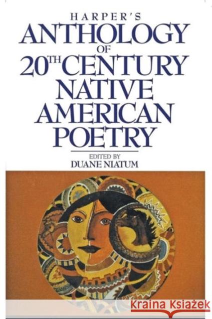 Harper's Anthology of 20th Century Native American Poetry Duane Naitum Duane Niatum 9780062506665 
