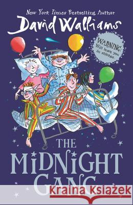 The Midnight Gang David Walliams Tony Ross 9780062561077 HarperCollins