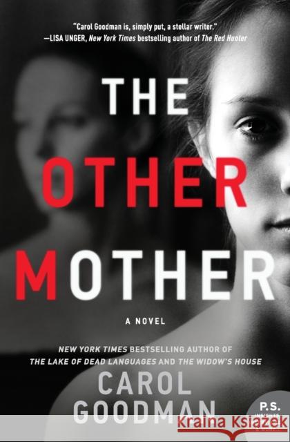 The Other Mother Carol Goodman 9780062562647 William Morrow & Company