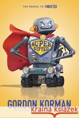 Supergifted Gordon Korman 9780062563866