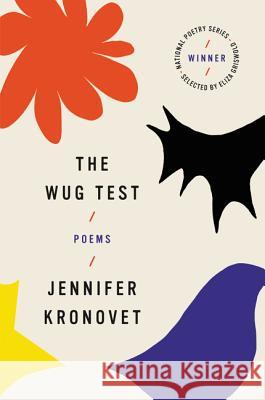 The Wug Test: Poems Jennifer Kronovet 9780062564580 Ecco Press