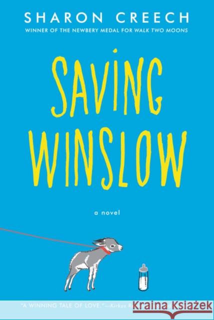 Saving Winslow Sharon Creech 9780062570710 HarperCollins