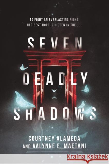 Seven Deadly Shadows Courtney Alameda Valynne E. Maetani 9780062570826 HarperCollins