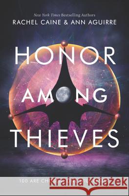 Honor Among Thieves Rachel Caine Ann Aguirre 9780062571007 Katherine Tegen Books