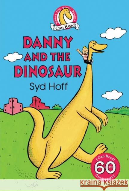 Danny and the Dinosaur Syd Hoff Syd Hoff 9780062572776 HarperCollins