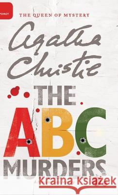 The A.B.C. Murders Agatha Christie Mallory (DM) 9780062573223 William Morrow & Company