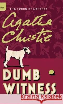 Dumb Witness Agatha Christie Mallory (DM) 9780062573247 William Morrow & Company