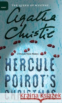 Hercule Poirot's Christmas Agatha Christie Mallory (DM) 9780062573261 William Morrow & Company