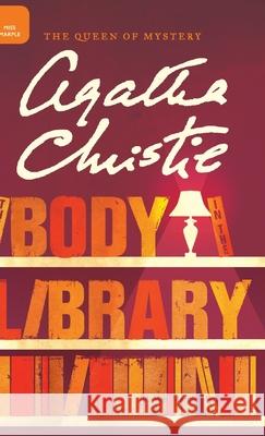 The Body in the Library Agatha Christie Mallory (DM) 9780062573292 William Morrow & Company