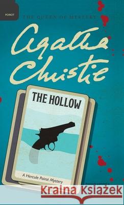 The Hollow Agatha Christie Mallory (DM) 9780062573414 William Morrow & Company