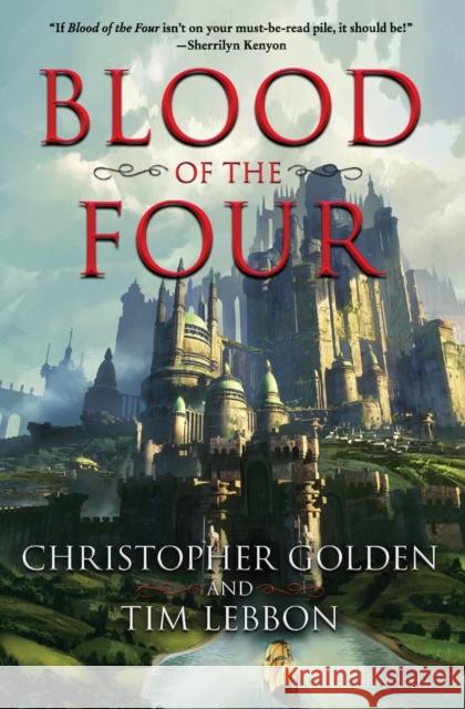 Blood of the Four Christopher Golden Tim Lebbon 9780062641403 Voyager
