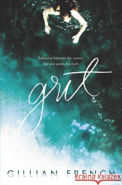 Grit Gillian French 9780062642561 Harper Teen