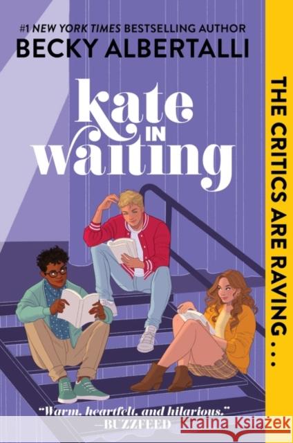 Kate in Waiting Becky Albertalli 9780062643841 Balzer & Bray/Harperteen