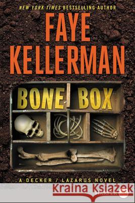 Bone Box: A Decker/Lazarus Novel Kellerman, Faye 9780062643957 HarperLuxe