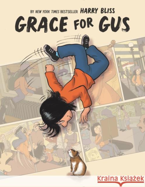Grace for Gus Harry Bliss Harry Bliss 9780062644107 Katherine Tegen Books