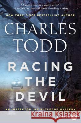 Racing the Devil Charles Todd 9780062644152 HarperLuxe