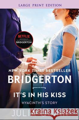 It's in His Kiss: Bridgerton Quinn, Julia 9780062644374 HarperLuxe