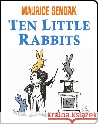 Ten Little Rabbits Board Book Maurice Sendak Maurice Sendak 9780062644688