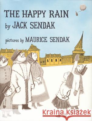 The Happy Rain Jack Sendak Maurice Sendak 9780062645098 HarperCollins
