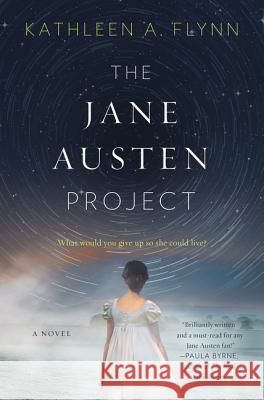 The Jane Austen Project Flynn, Kathleen A. 9780062651259