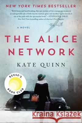 The Alice Network : A Novel Kate Quinn 9780062654199 