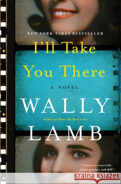 I'll Take You There Lamb, Wally 9780062656308 Harper Perennial