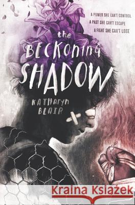 The Beckoning Shadow Katharyn Blair 9780062657619 