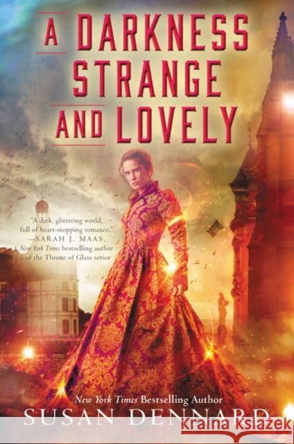 A Darkness Strange and Lovely Susan Dennard 9780062658166 Harper Teen