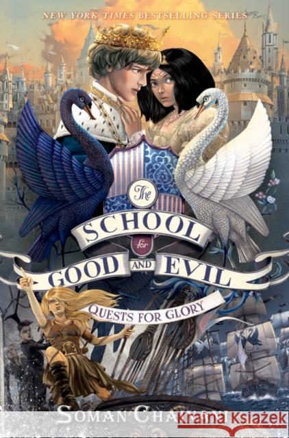 The School for Good and Evil #4: Quests for Glory: Now a Netflix Originals Movie Chainani, Soman 9780062658470