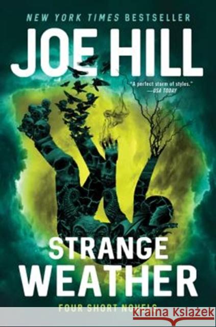 Strange Weather: Four Short Novels Hill, Joe 9780062663122 William Morrow & Company