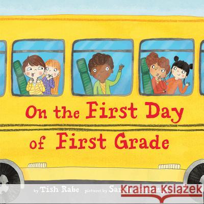 On the First Day of First Grade Tish Rabe Sarah Jennings 9780062668516 HarperCollins