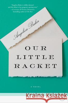 Our Little Racket Angelica Baker 9780062670601 HarperLuxe