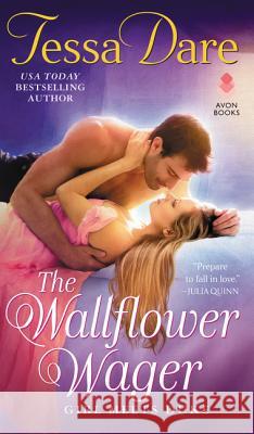 The Wallflower Wager: Girl Meets Duke Dare, Tessa 9780062672162 Avon Books