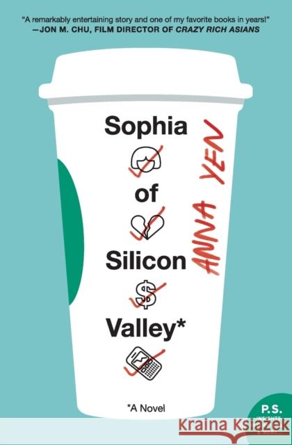 Sophia of Silicon Valley Anna Yen 9780062673022 William Morrow & Company