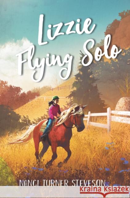 Lizzie Flying Solo Nanci Turner Steveson 9780062673183 HarperCollins