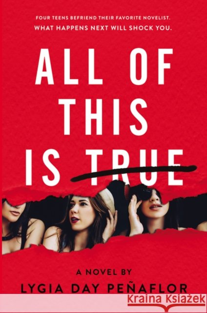 All of This Is True: A Novel Lygia Day Penaflor 9780062673664 Harperteen