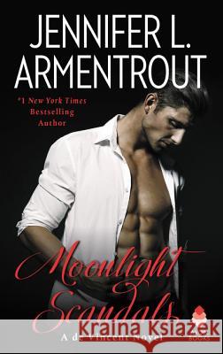 Moonlight Scandals: A de Vincent Novel Armentrout, Jennifer L. 9780062674579 Avon Books