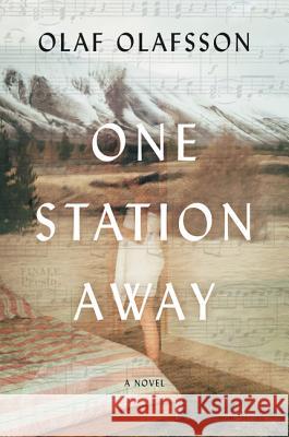 One Station Away Olafsson, Olaf 9780062677495