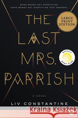 The Last Mrs. Parrish LIV Constantine 9780062688163 HarperLuxe