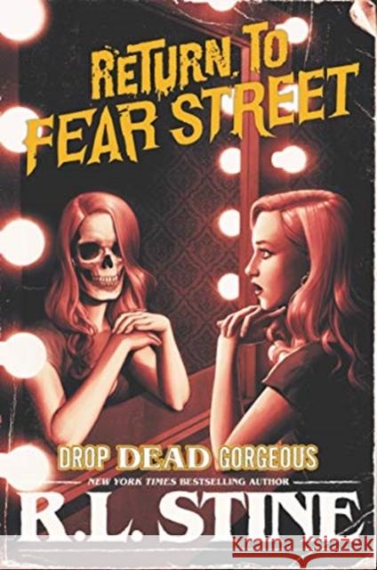 Drop Dead Gorgeous R. L. Stine 9780062694294 Harper Teen