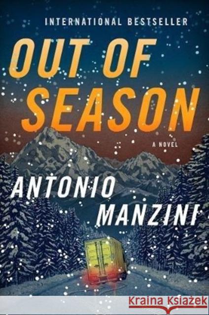 Out of Season: A Novel Antonio Manzini 9780062696496 Harper Paperbacks