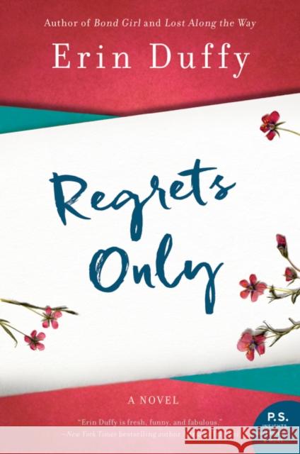 Regrets Only Erin Duffy 9780062698247