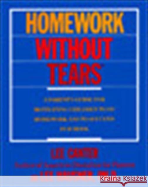 Homework Without Tears Lee Canter Lee Hausner 9780062731326 HarperResource