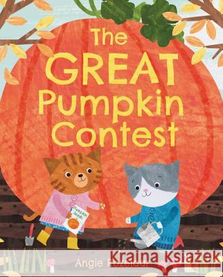 The Great Pumpkin Contest Angela Rozelaar Angela Rozelaar 9780062741370 Katherine Tegen Books