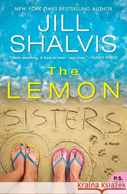 The Lemon Sisters Jill Shalvis 9780062741929 William Morrow & Company