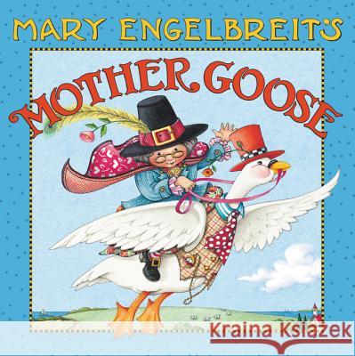 Mary Engelbreit's Mother Goose Mary Engelbreit Mary Engelbreit 9780062742230 HarperFestival